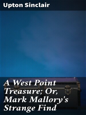 cover image of A West Point Treasure; Or, Mark Mallory's Strange Find